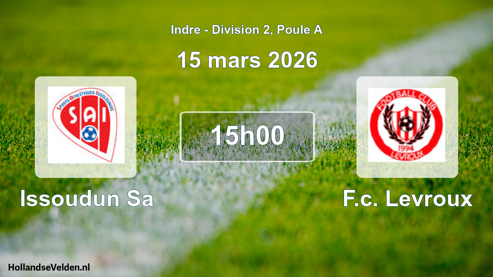 Geplande wedstrijd: Issoudun Sa - F.c. Levroux (15 mars 2026)