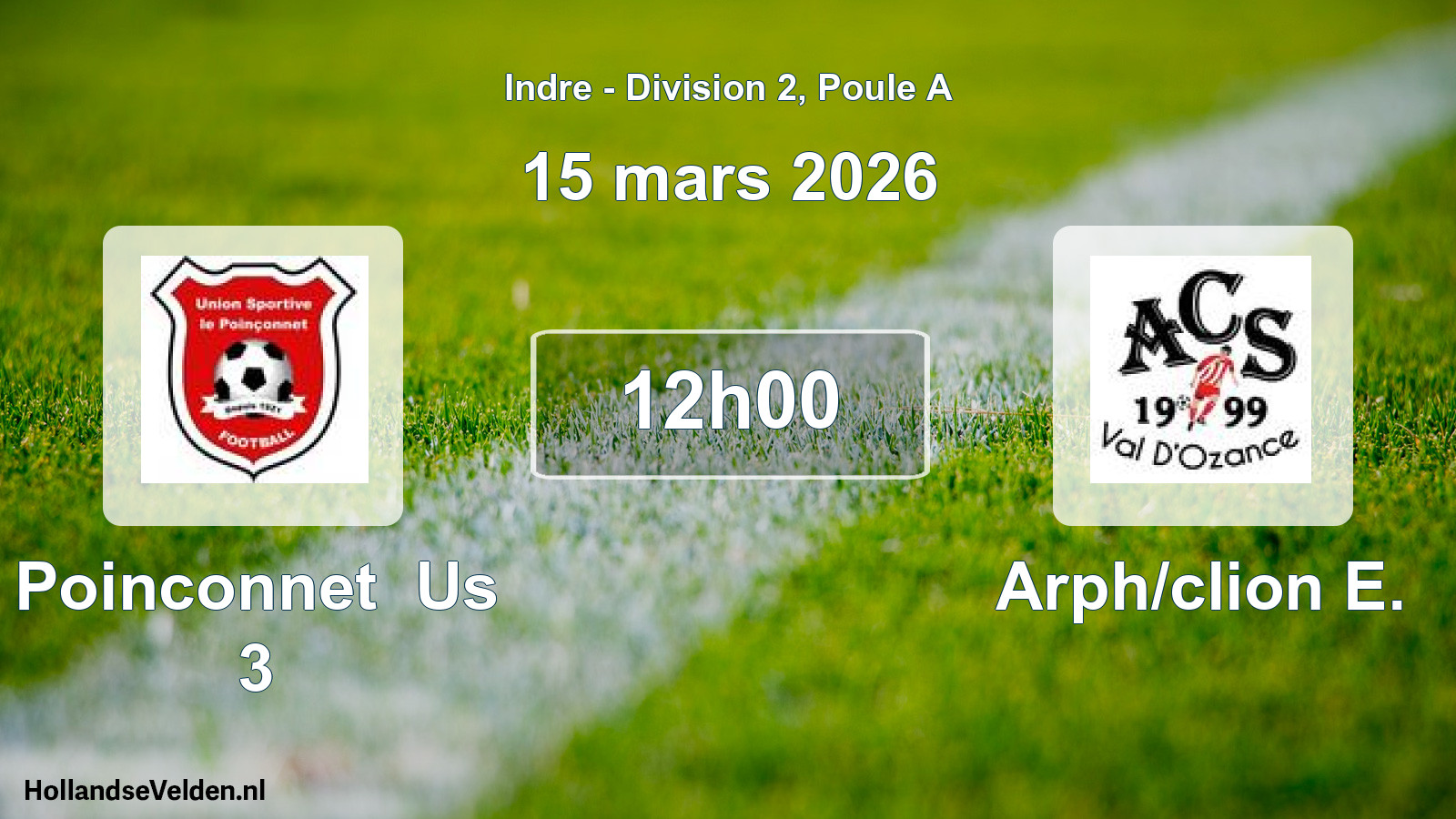 Scheduled Match: Poinconnet Us 3 - Arph/clion E. (15 March 2026)