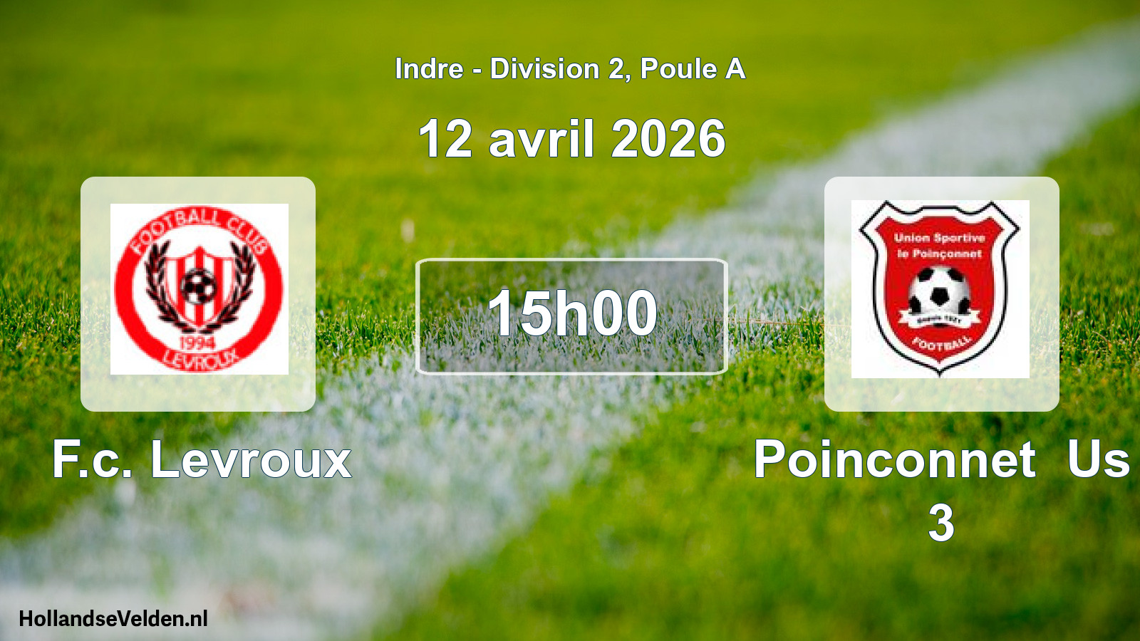 Scheduled Match: F.c. Levroux - Poinconnet Us 3 (12 April 2026)