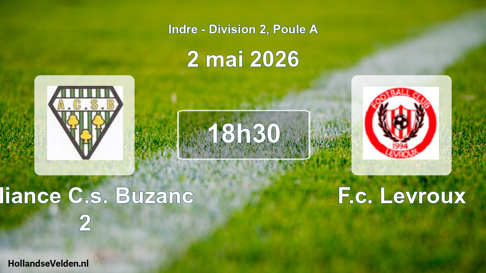 Geplande wedstrijd: Alliance C.s. Buzanc 2 - F.c. Levroux (2 mai 2026)