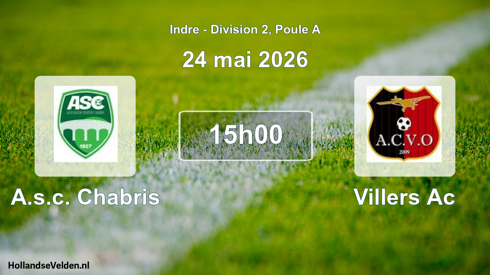 Geplande wedstrijd: A.s.c. Chabris - Villers Ac (24 mei 2026)