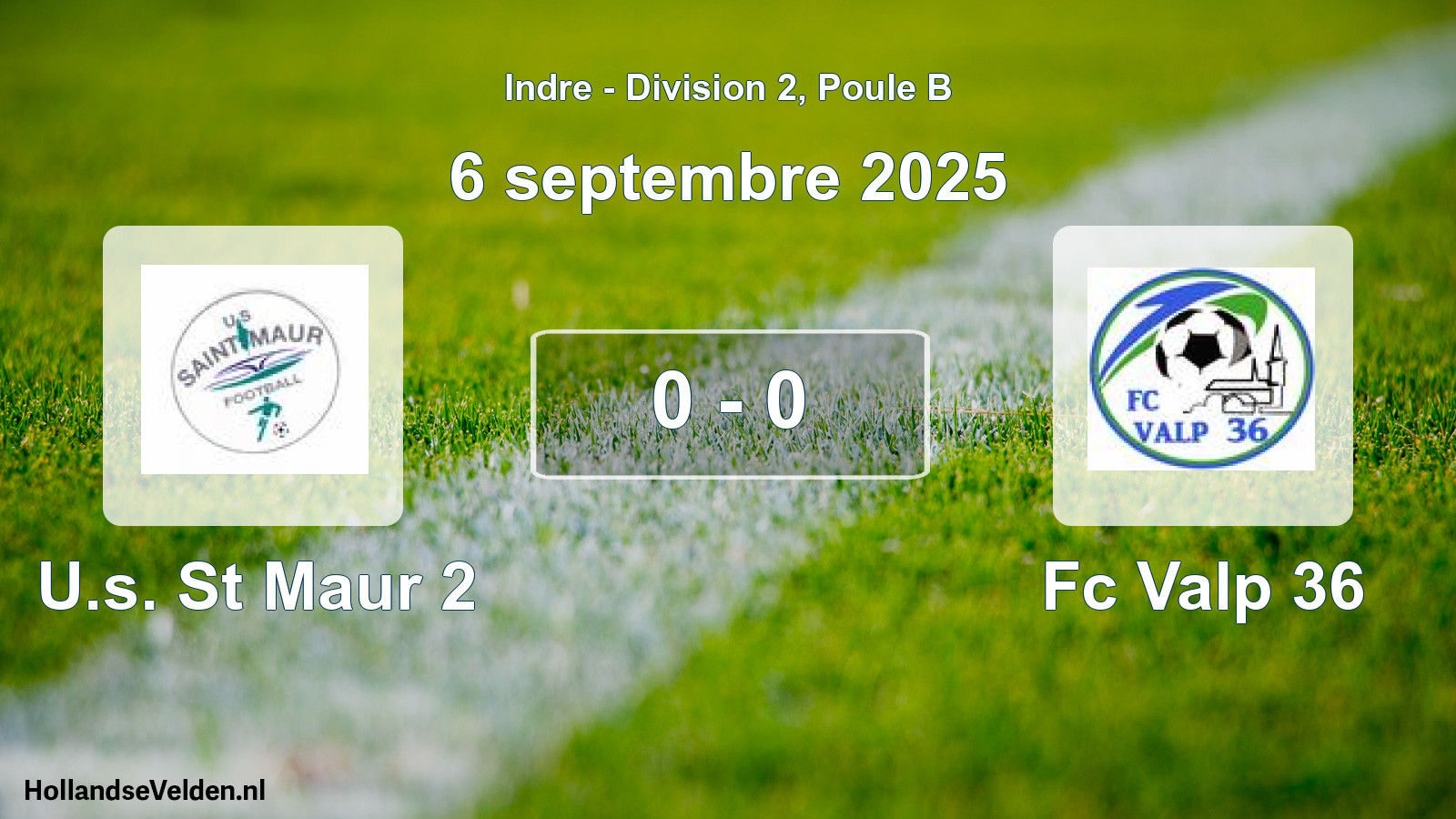 Total number of matches played: U.s. St Maur 2 - Fc Valp 36 0 - 0 (6 September 2025)