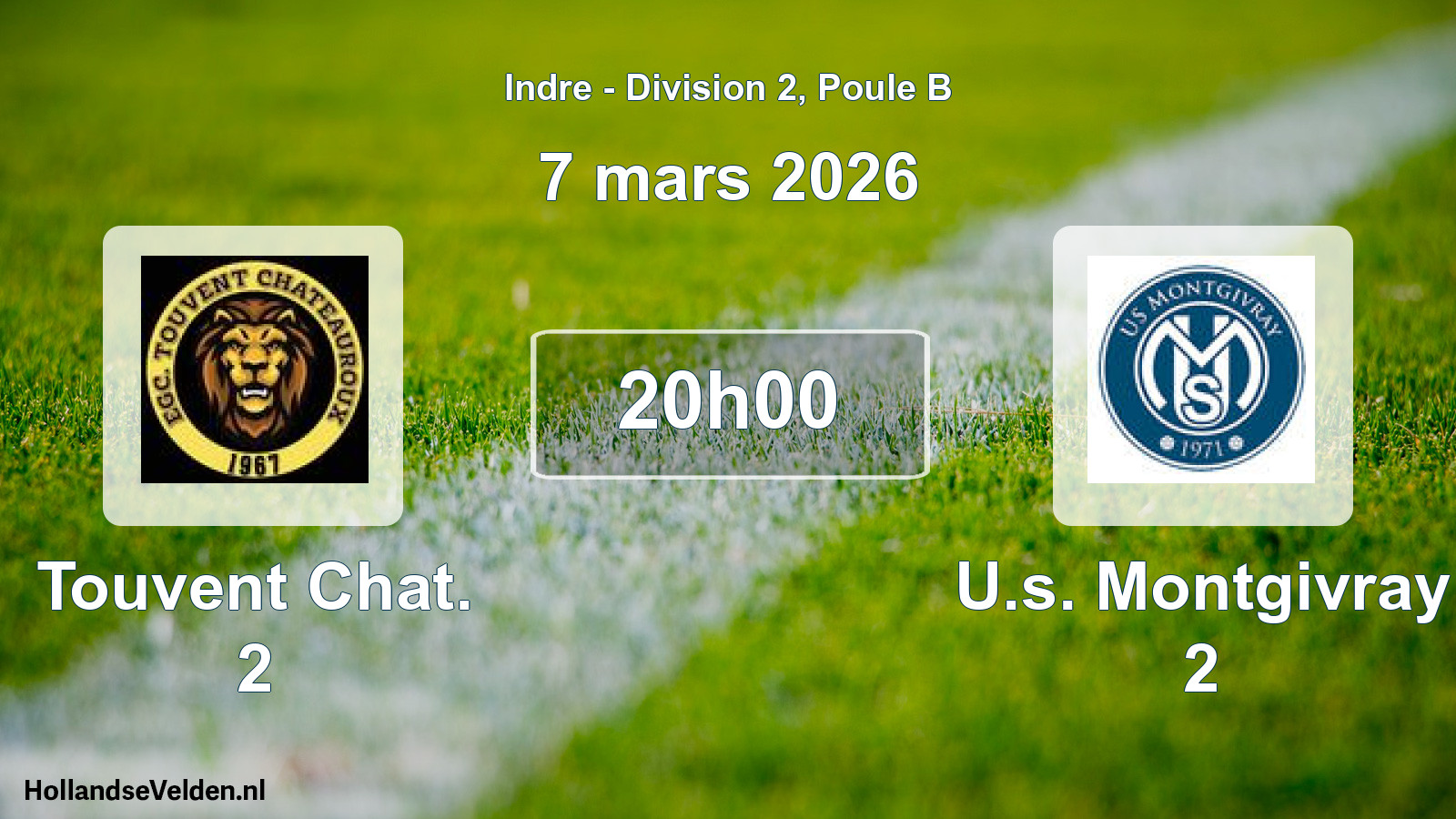 Geplande wedstrijd: Touvent Chat. 2 - U.s. Montgivray 2 (7 maart 2026)
