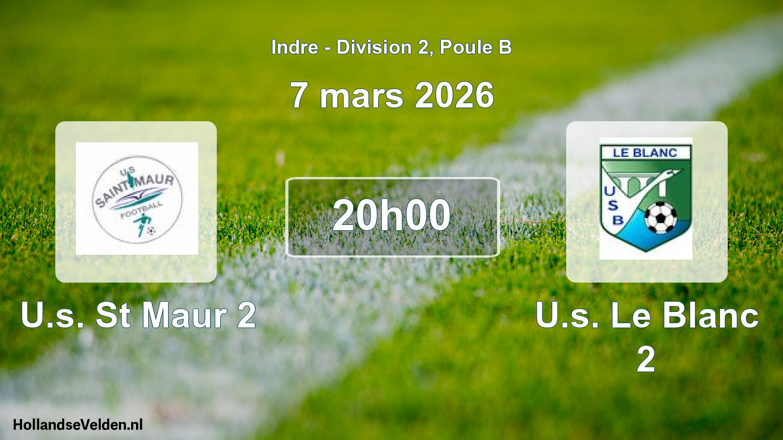 Geplande wedstrijd: U.s. St Maur 2 - U.s. Le Blanc 2 (7 maart 2026)