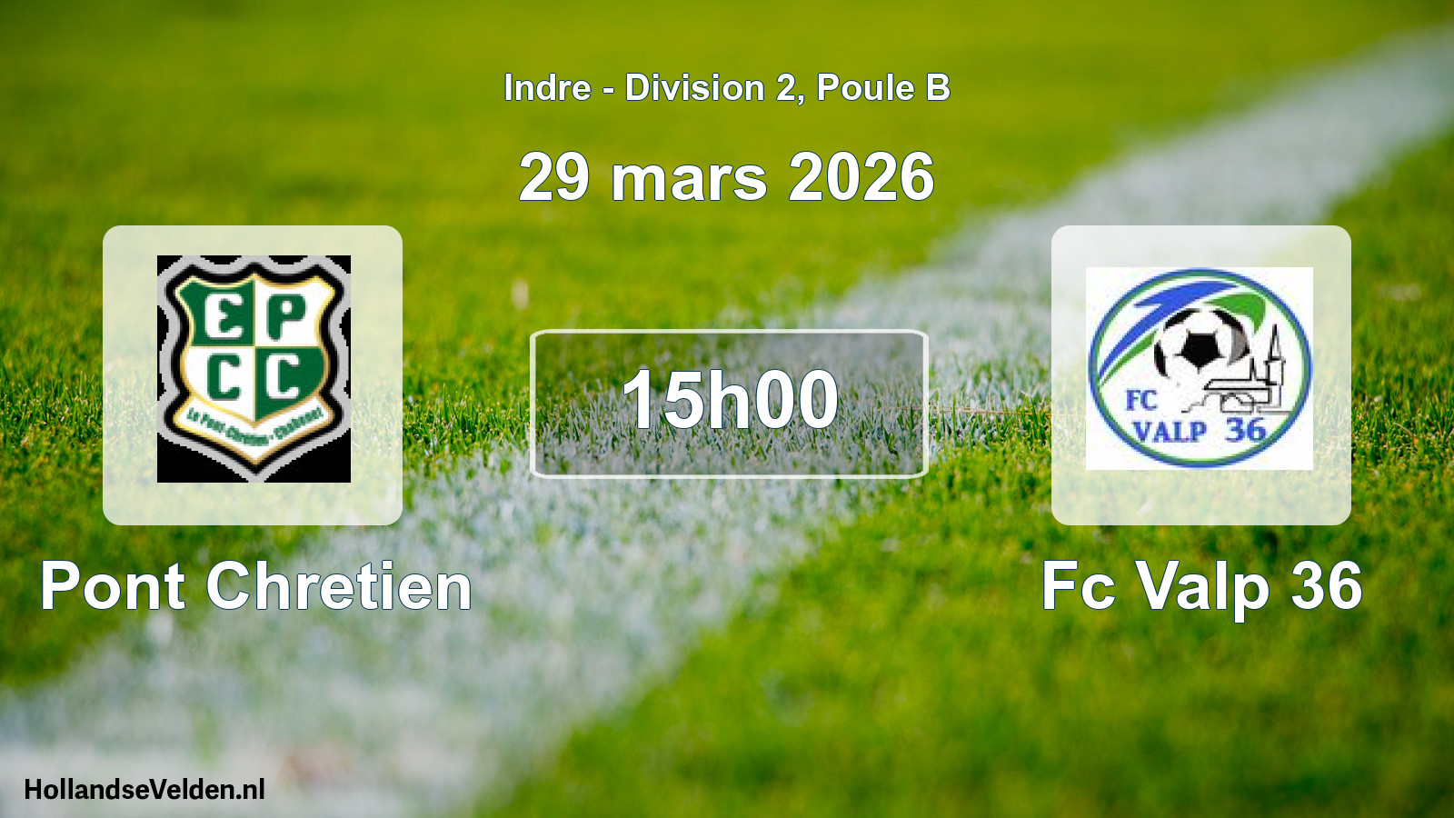 Geplande wedstrijd: Pont Chretien - Fc Valp 36 (29 mars 2026)