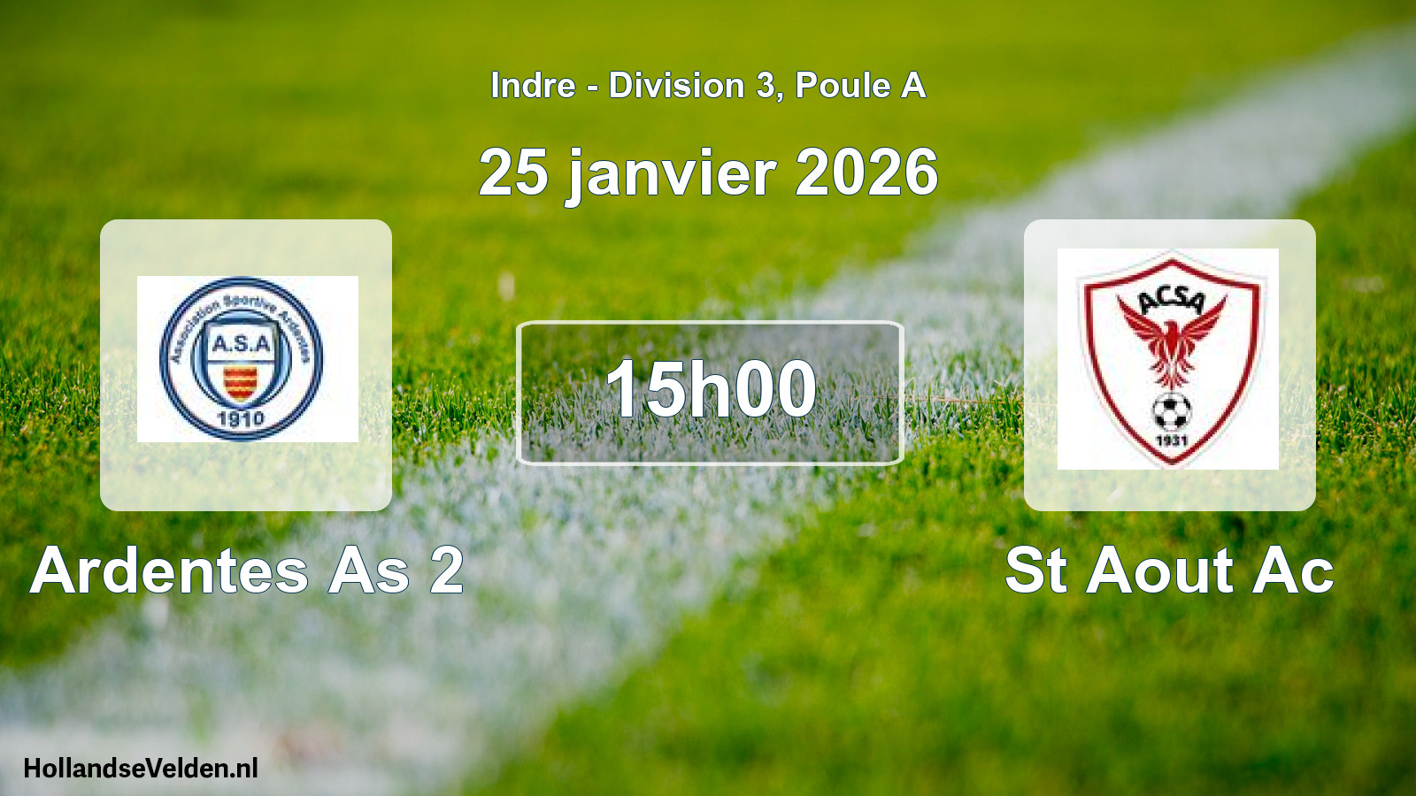 Scheduled Match: Ardentes As 2 - St Aout Ac (25 January 2026)