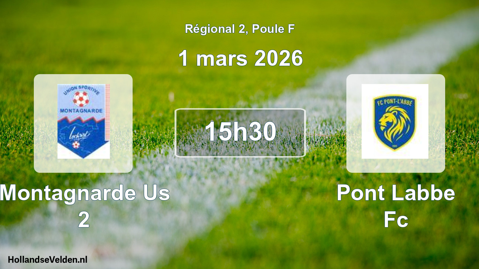 Geplande wedstrijd: Montagnarde Us 2 - Pont Labbe Fc (1 mars 2026)