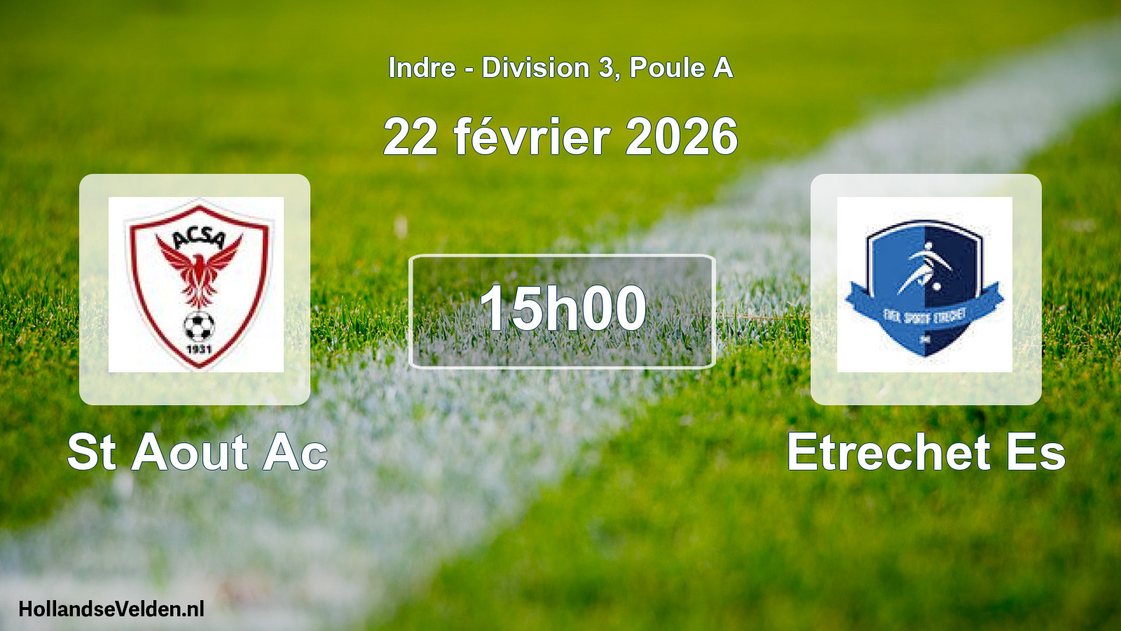 Scheduled Match: St Aout Ac - Etrechet Es (22 February 2026)