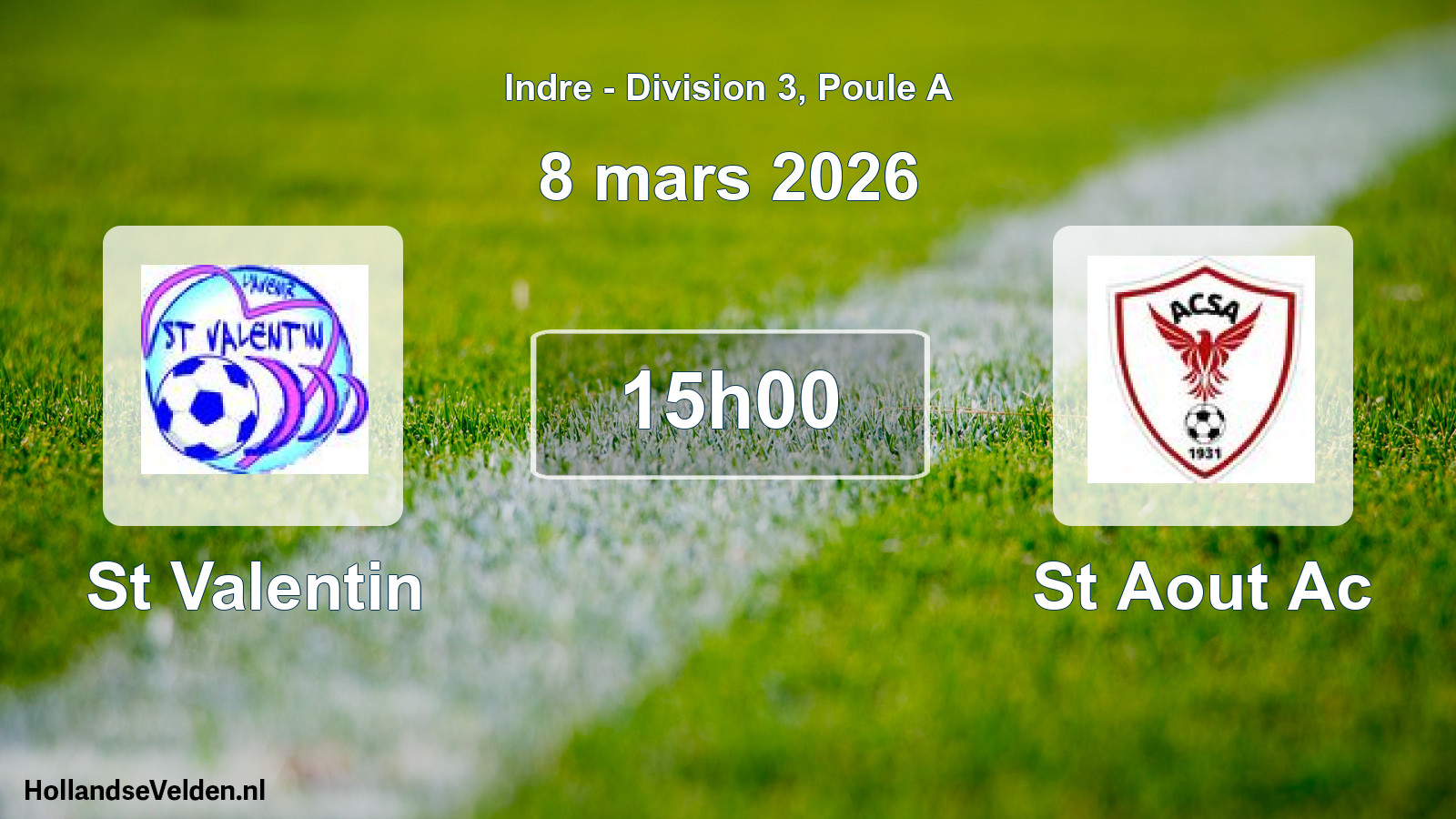 Geplande wedstrijd: St Valentin - St Aout Ac (8 mars 2026)