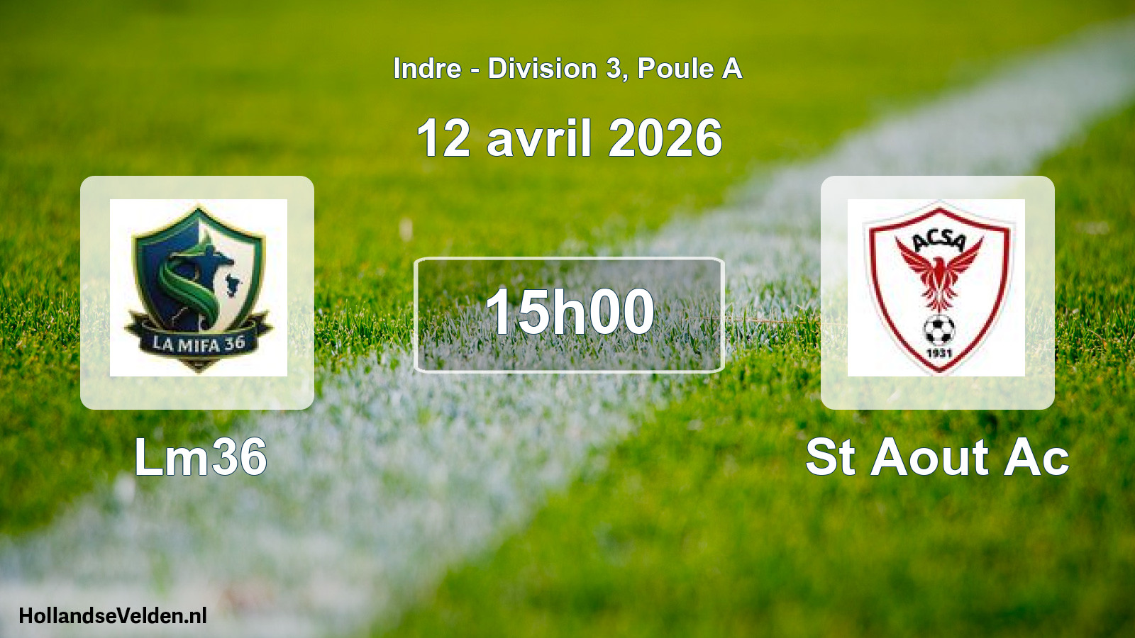 Geplande wedstrijd: Lm36 - St Aout Ac (12 avril 2026)