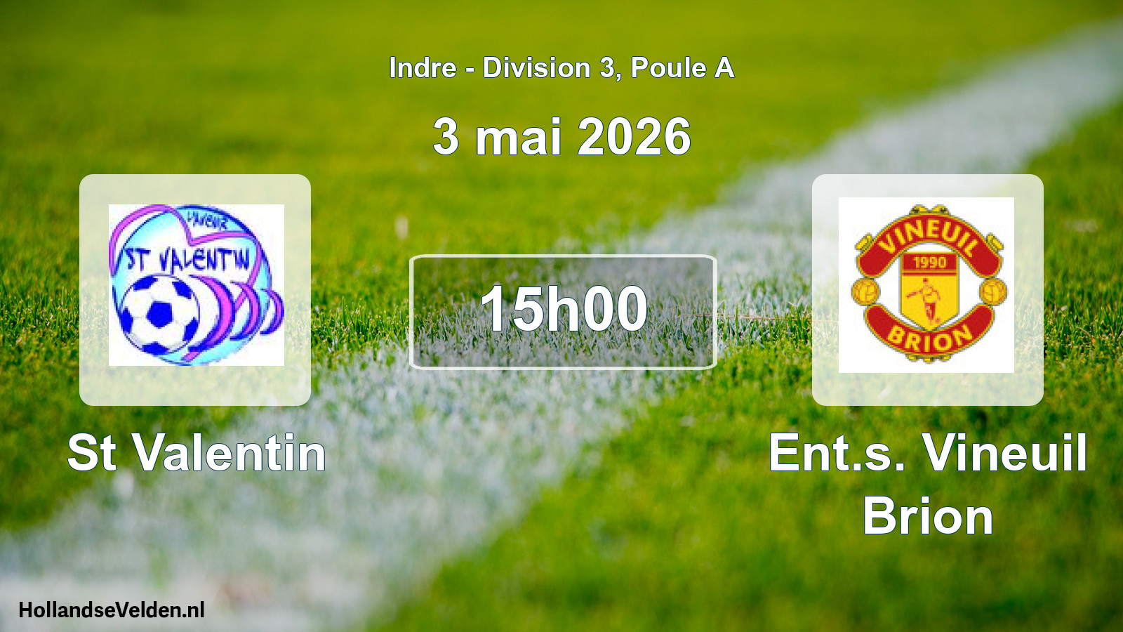 Geplande wedstrijd: St Valentin - Ent.s. Vineuil Brion (3 mei 2026)