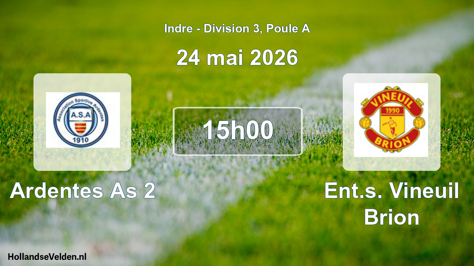Geplande wedstrijd: Ardentes As 2 - Ent.s. Vineuil Brion (24 mai 2026)