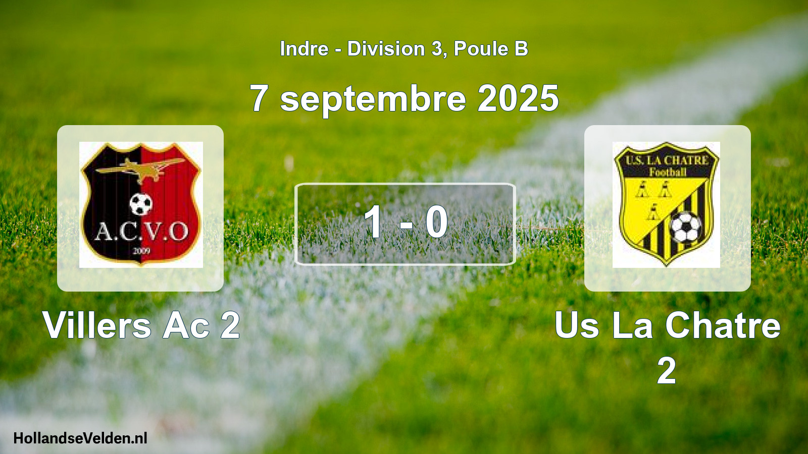 Gespeelde wedstrijd: Villers Ac 2 - Us La Chatre 2 1 - 0 (7 septembre 2025)