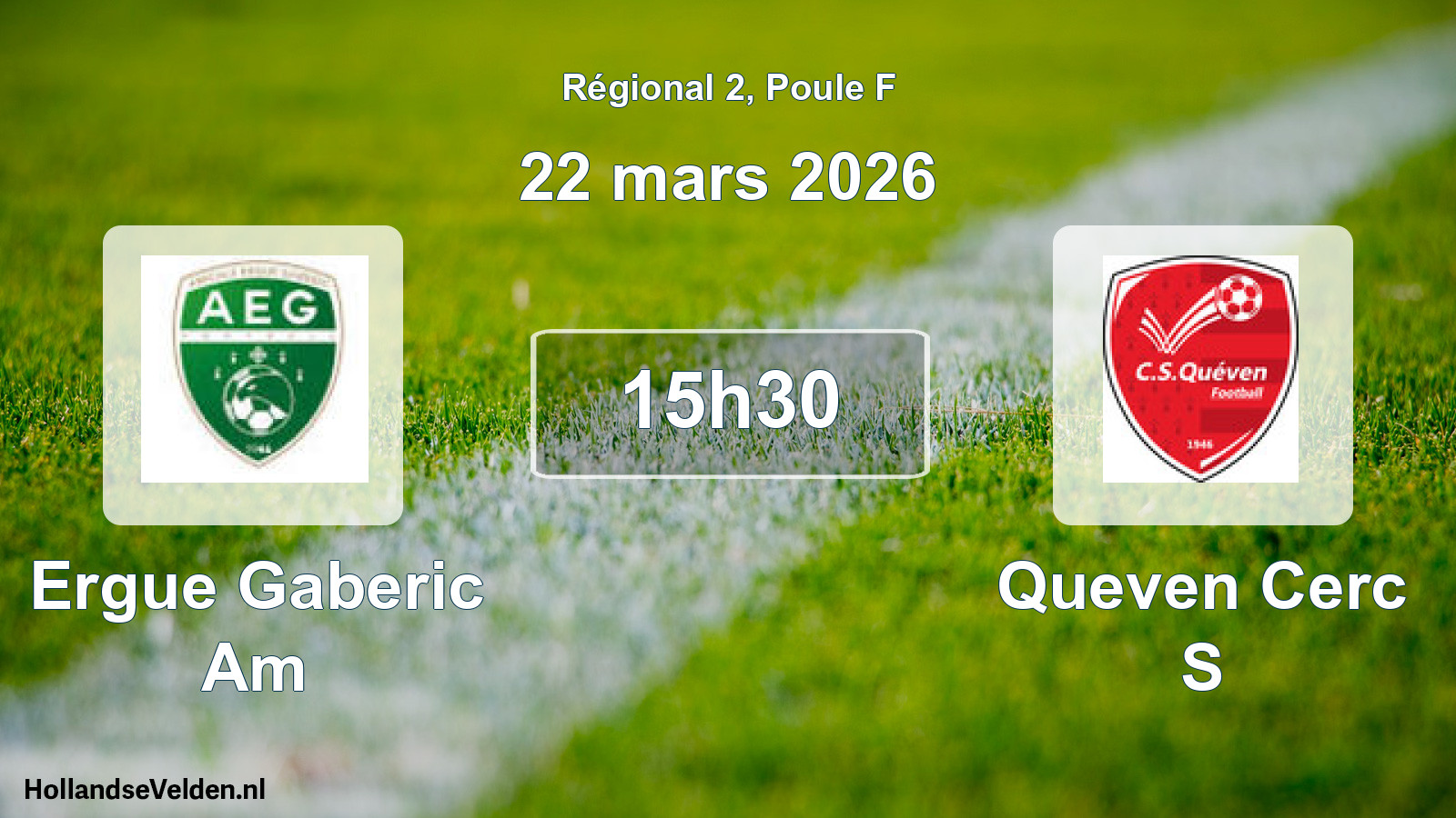 Geplande wedstrijd: Ergue Gaberic Am - Queven Cerc S (22 mars 2026)