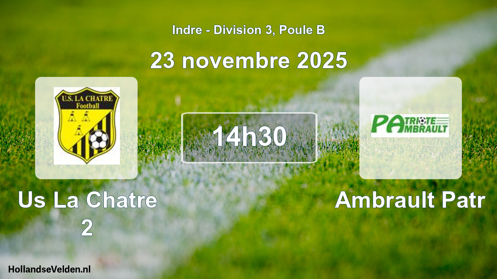 Geplande wedstrijd: Us La Chatre 2 - Ambrault Patr (23 novembre 2025)