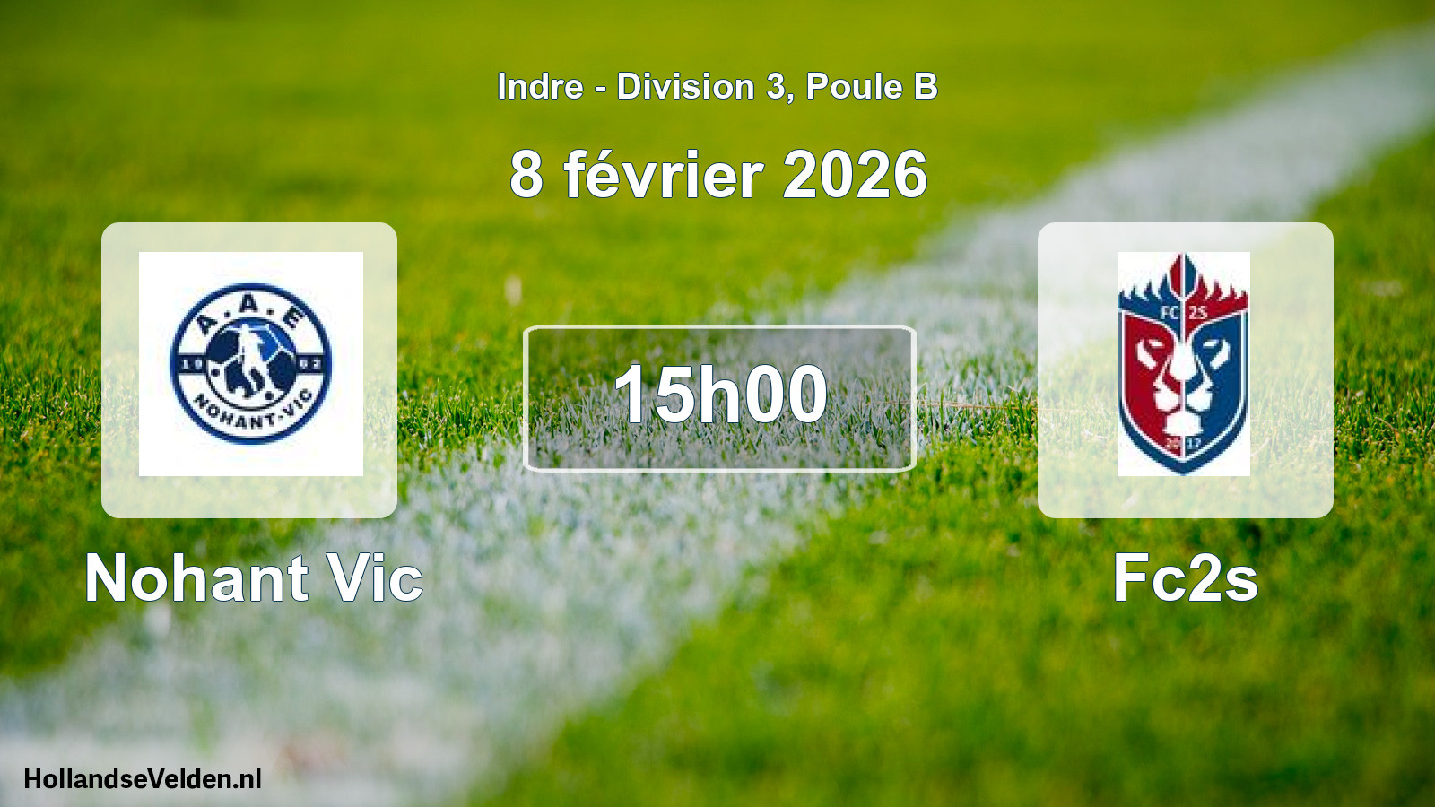 Scheduled Match: Nohant Vic - Fc2s (8 February 2026)