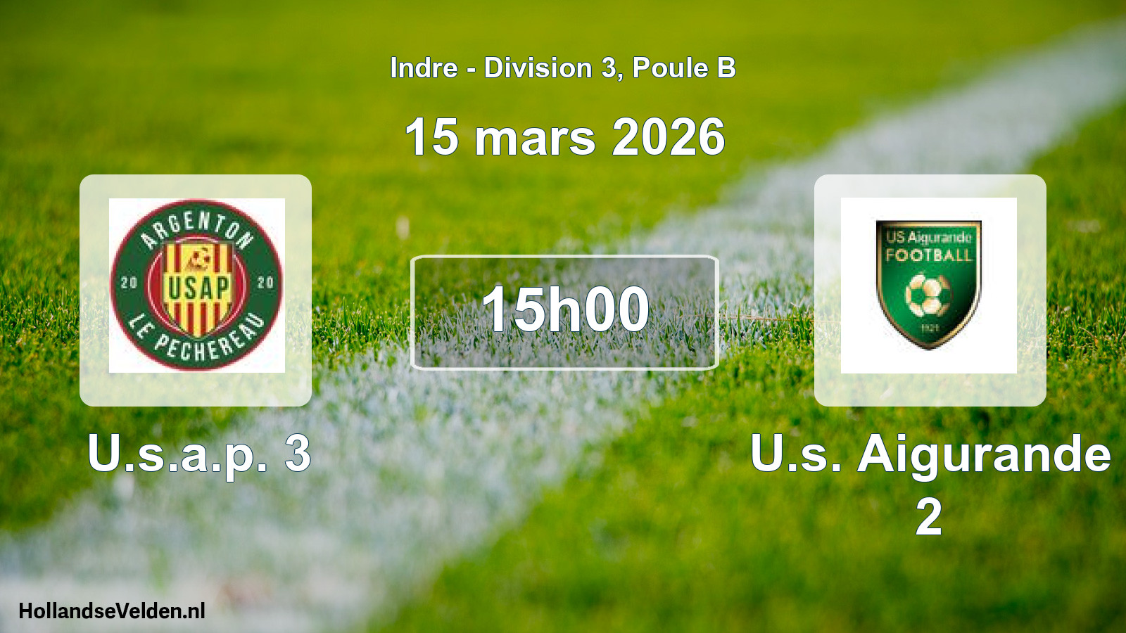 Geplande wedstrijd: U.s.a.p. 3 - U.s. Aigurande 2 (15 mars 2026)