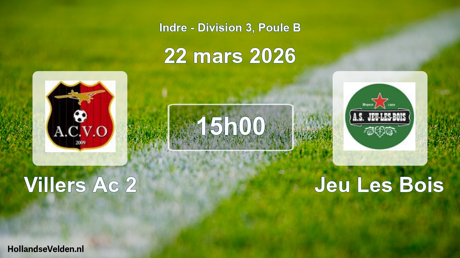 Scheduled Match: Villers Ac 2 - Jeu Les Bois (22 March 2026)
