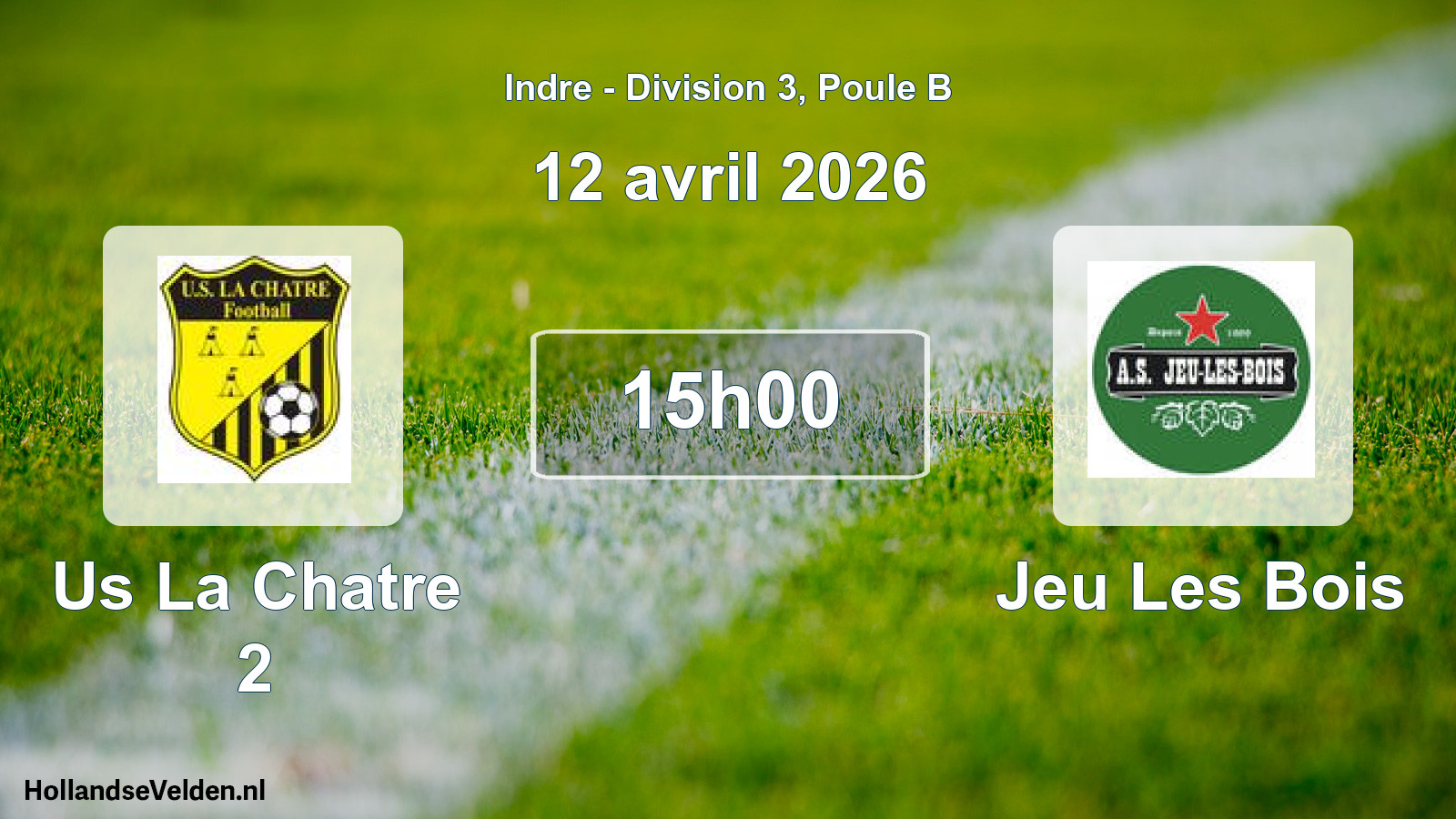Geplande wedstrijd: Us La Chatre 2 - Jeu Les Bois (12 april 2026)