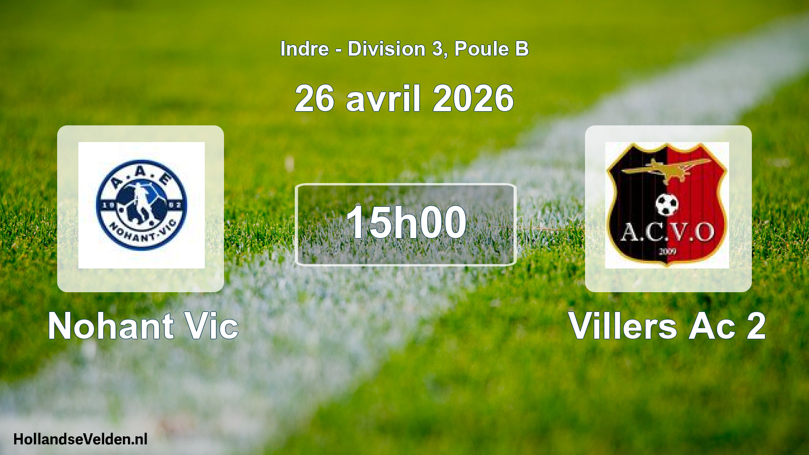 Scheduled Match: Nohant Vic - Villers Ac 2 (26 April 2026)
