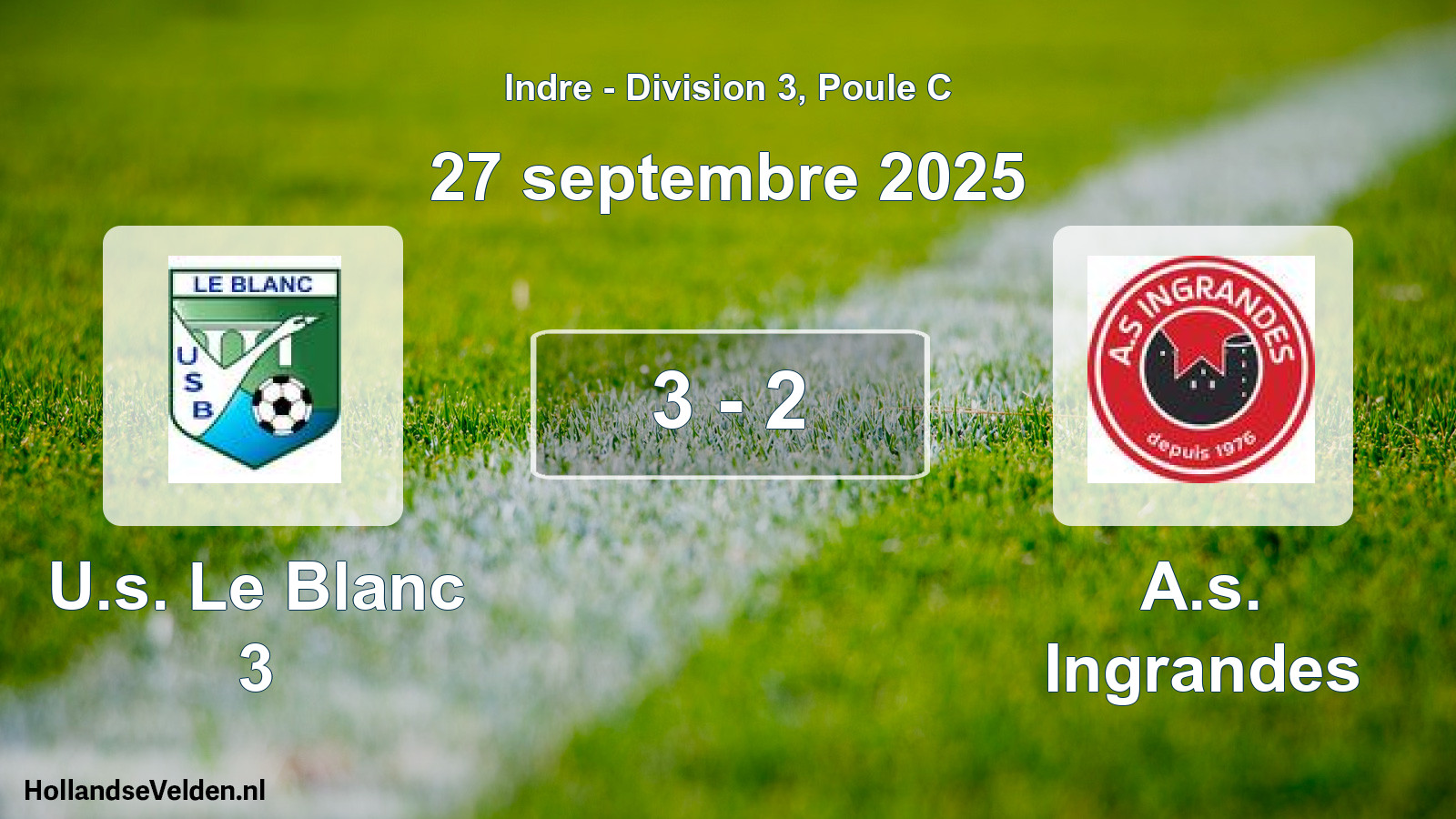 Gespeelde wedstrijd: U.s. Le Blanc 3 - A.s. Ingrandes 3 - 2 (27 september 2025)