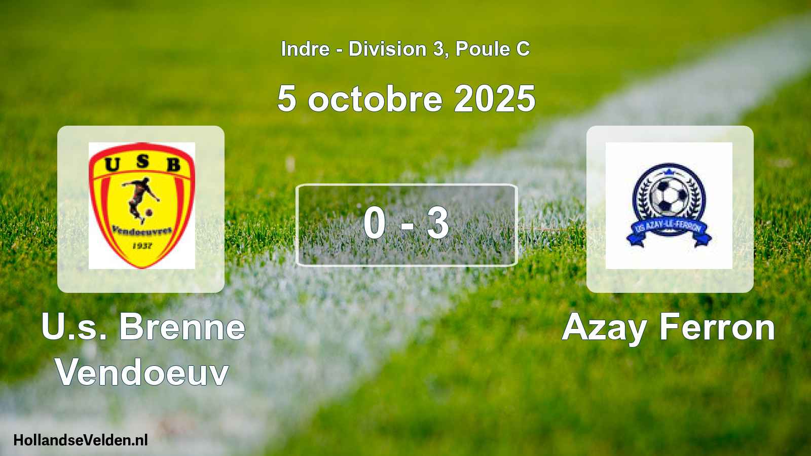 Gespeelde wedstrijd: U.s. Brenne Vendoeuv - Azay Ferron 0 - 3 (5 octobre 2025)