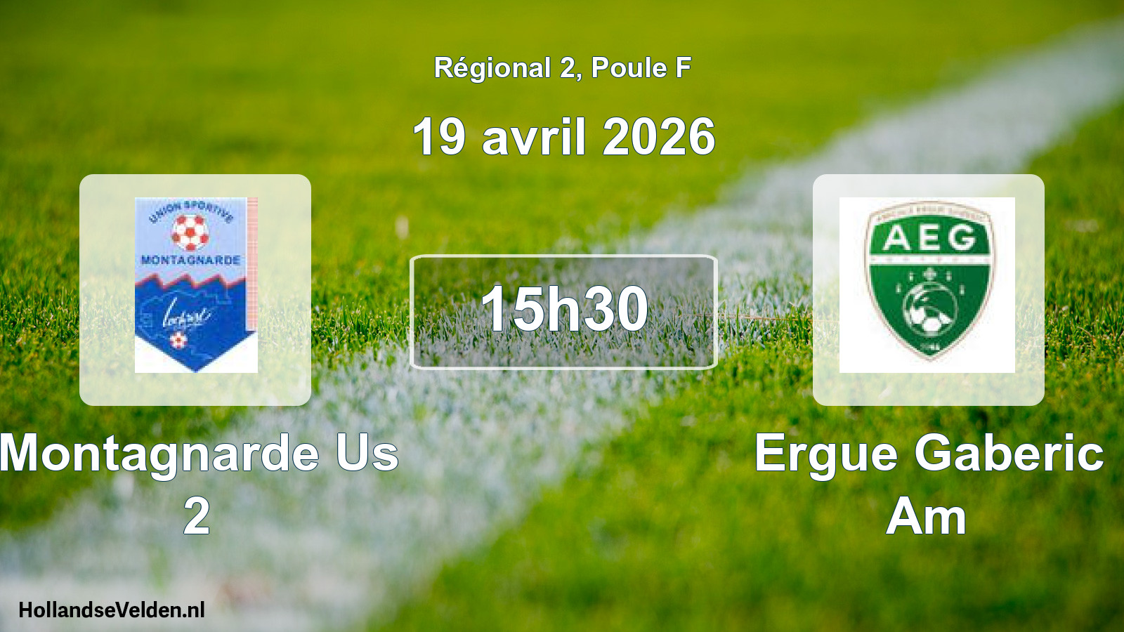 Geplande wedstrijd: Montagnarde Us 2 - Ergue Gaberic Am (19 avril 2026)