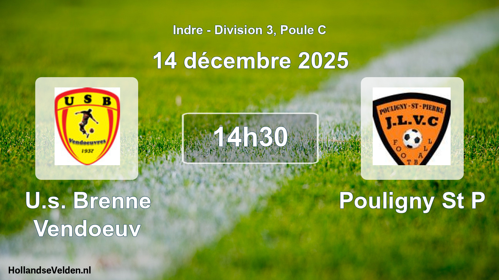 Scheduled Match: U.s. Brenne Vendoeuv - Pouligny St P (14 December 2025)