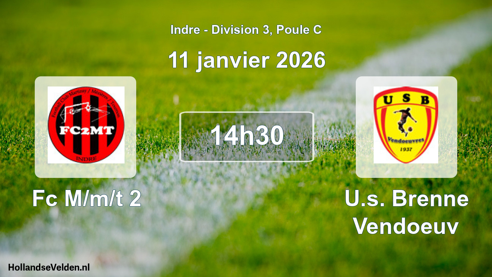 Geplande wedstrijd: Fc M/m/t 2 - U.s. Brenne Vendoeuv (11 januari 2026)