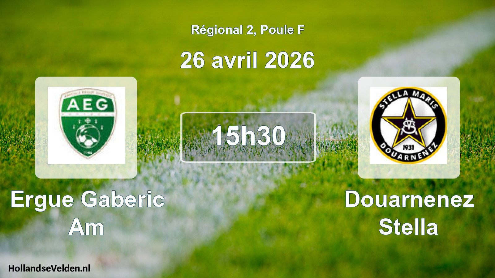 Geplande wedstrijd: Ergue Gaberic Am - Douarnenez Stella (26 avril 2026)