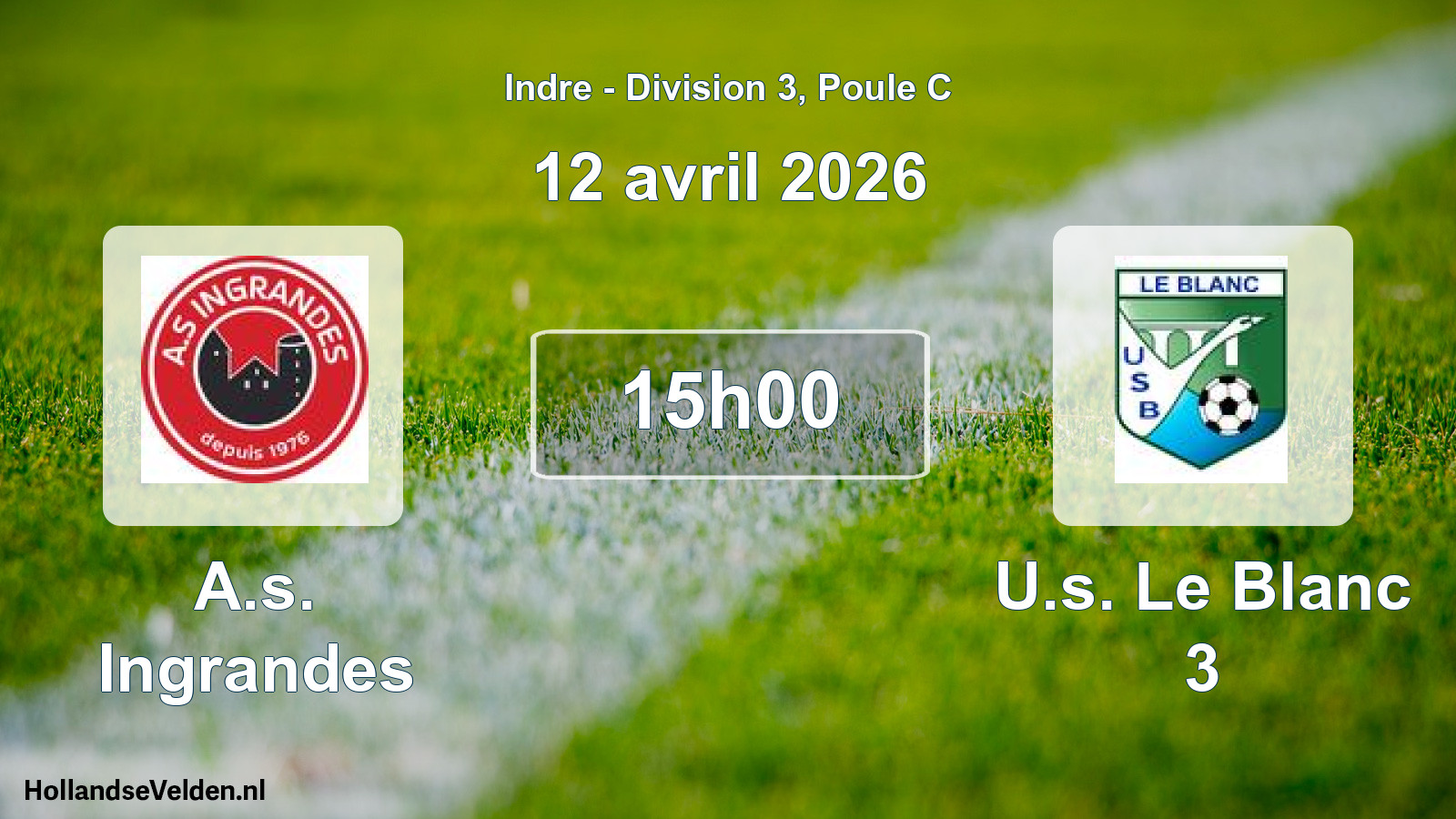 Geplande wedstrijd: A.s. Ingrandes - U.s. Le Blanc 3 (12 april 2026)