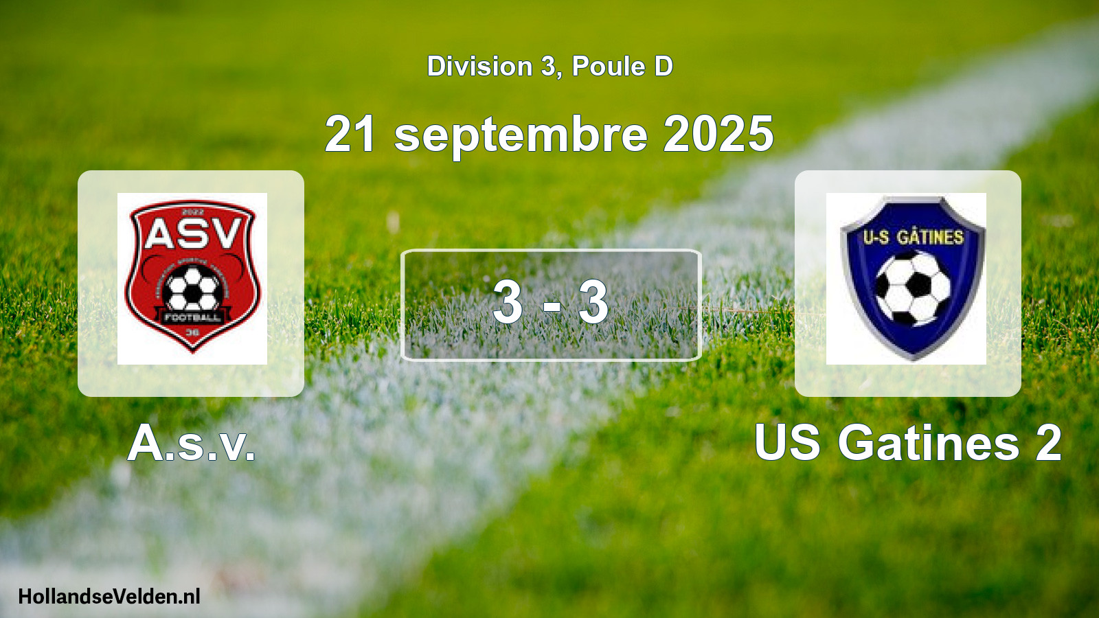 Gespeelde wedstrijd: A.s.v. - US Gatines 2 3 - 3 (21 september 2025)