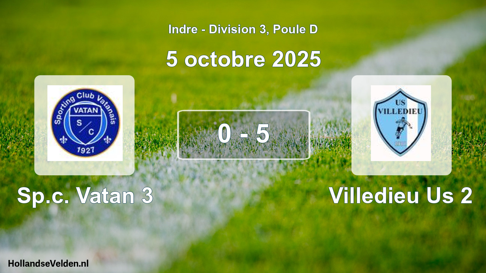 Gespeelde wedstrijd: Sp.c. Vatan 3 - Villedieu Us 2 0 - 5 (5 oktober 2025)