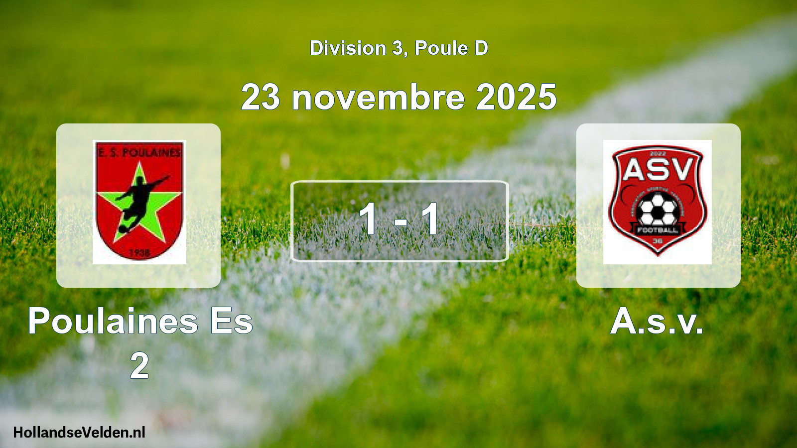 Gespeelde wedstrijd: Poulaines Es 2 - A.s.v. 1 - 1 (23 november 2025)