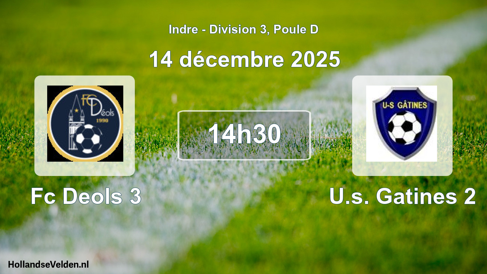 Geplande wedstrijd: Fc Deols 3 - U.s. Gatines 2 (14 december 2025)