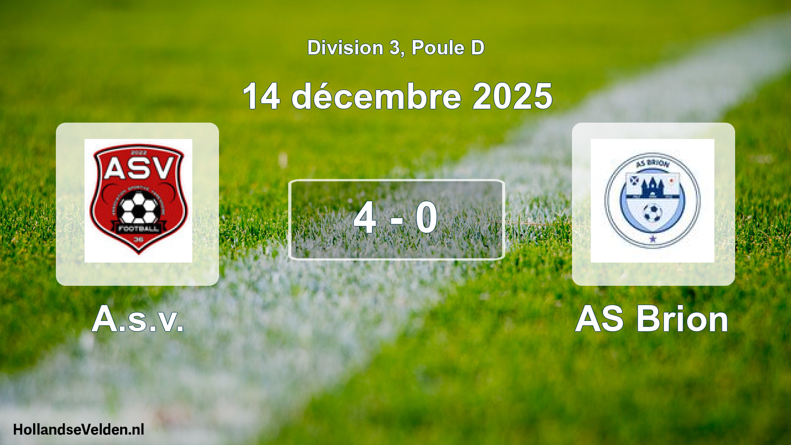 Gespeelde wedstrijd: A.s.v. - AS Brion 4 - 0 (14 december 2025)