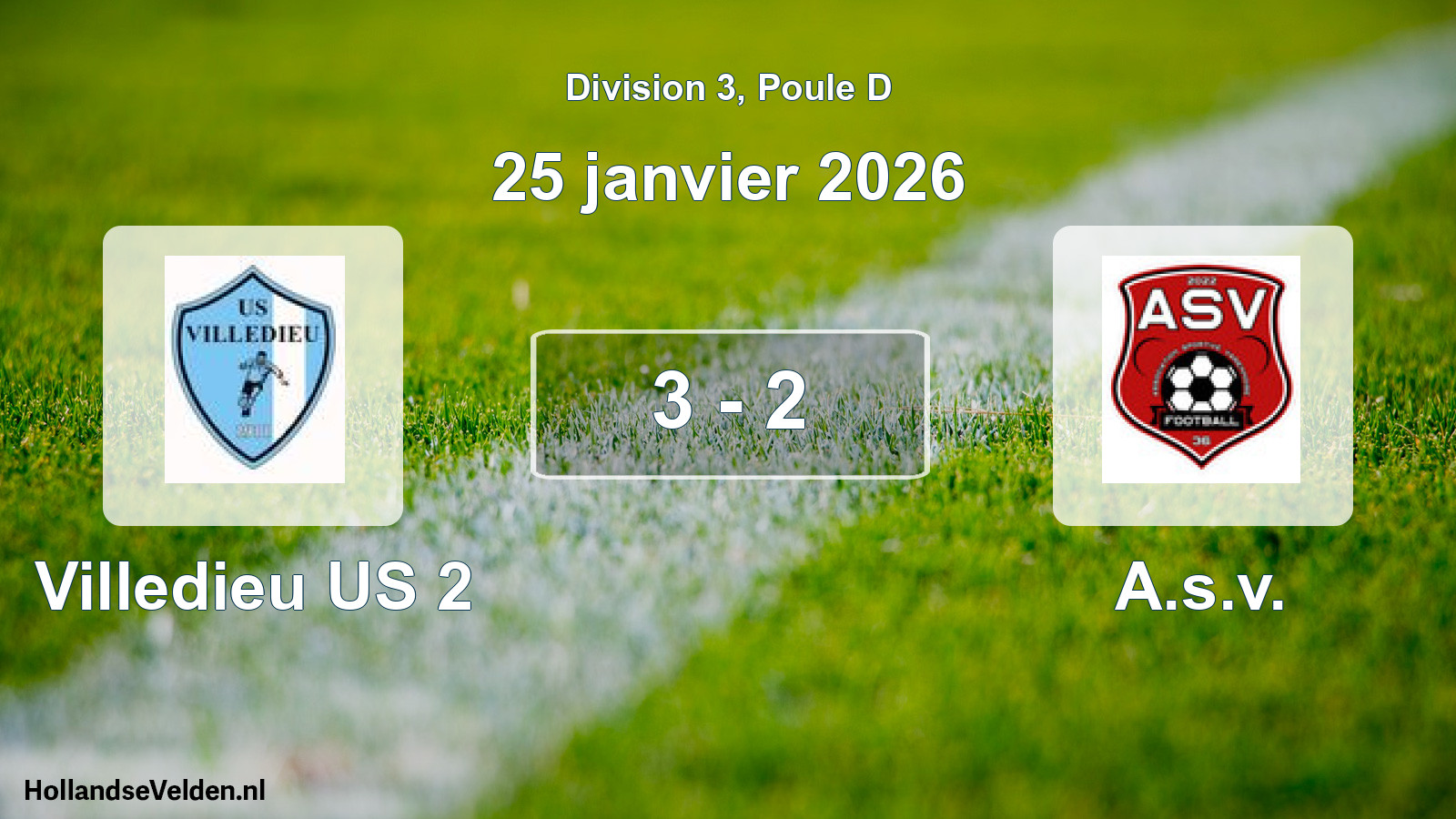 Total number of matches played: Villedieu US 2 - A.s.v. 3 - 2 (25 January 2026)
