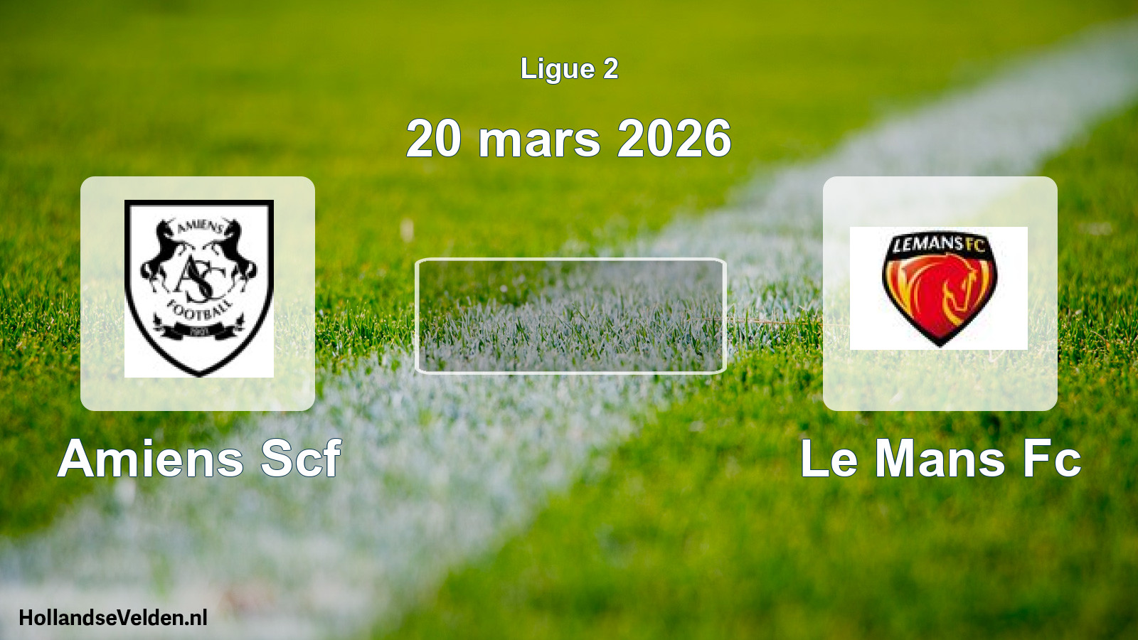 Scheduled Match: Amiens Scf - Le Mans Fc (20 March 2026)
