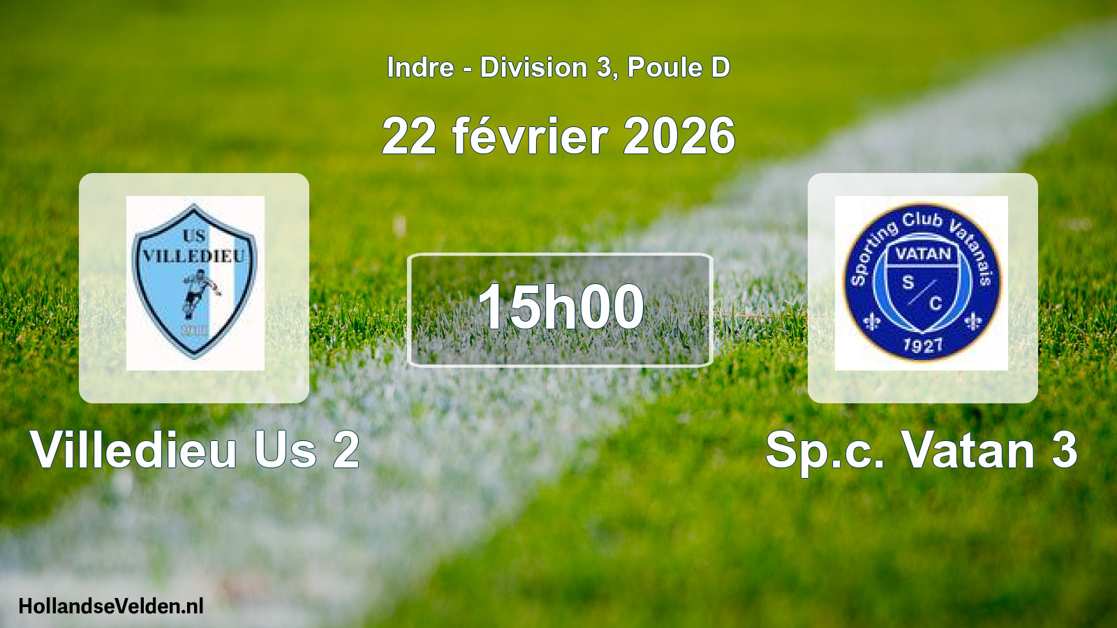 Geplande wedstrijd: Villedieu Us 2 - Sp.c. Vatan 3 (22 février 2026)