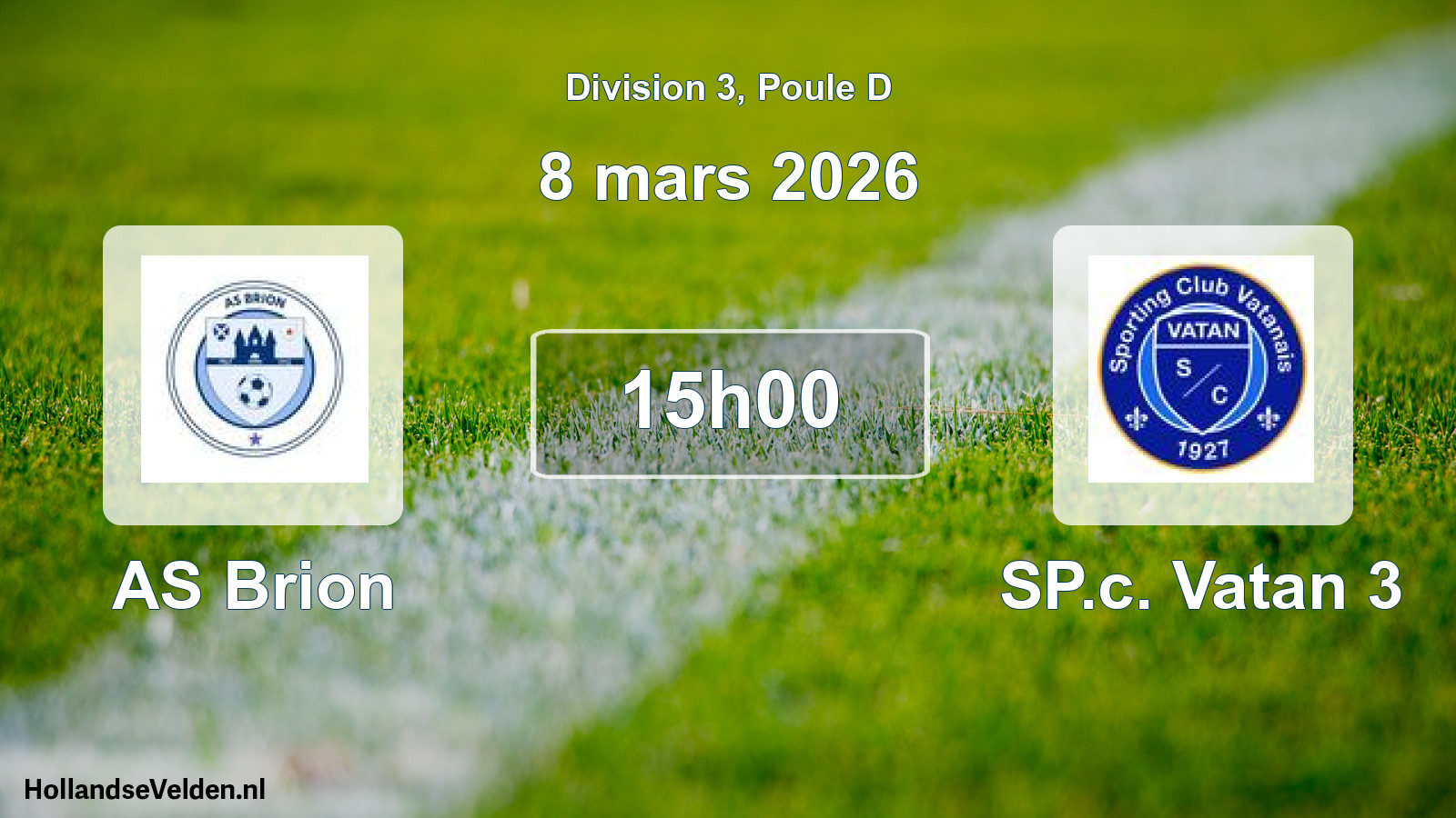 Geplande wedstrijd: AS Brion - SP.c. Vatan 3 (8 maart 2026)