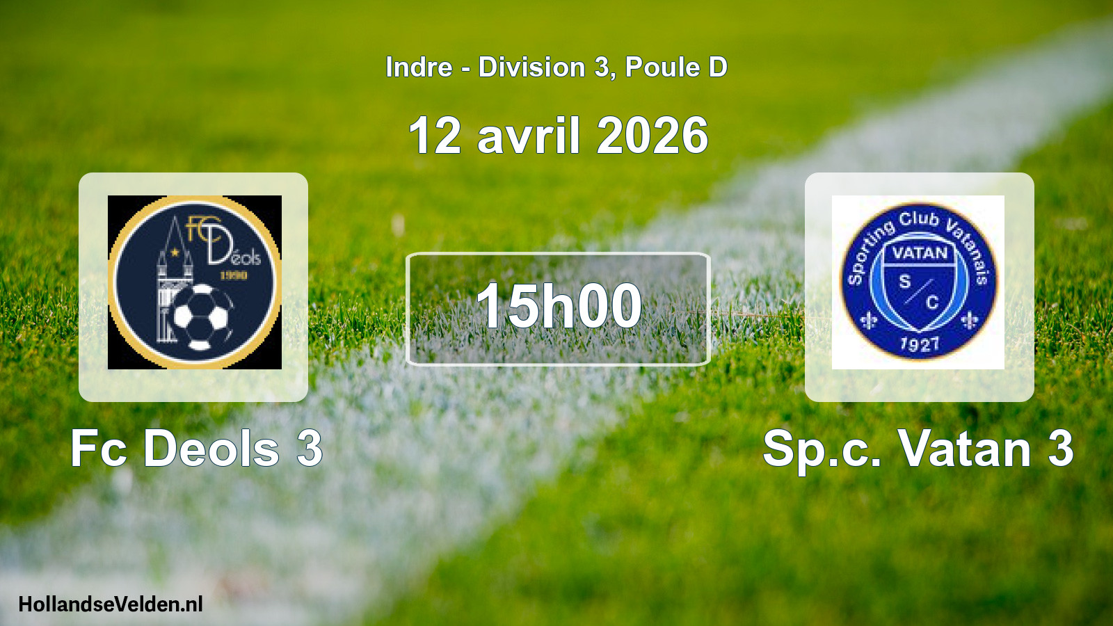 Geplande wedstrijd: Fc Deols 3 - Sp.c. Vatan 3 (12 april 2026)