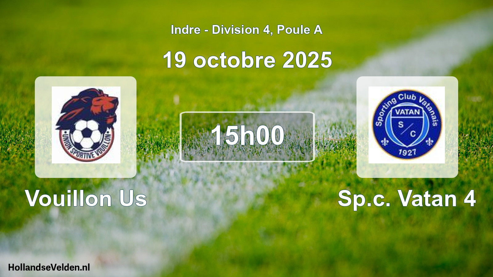 Geplande wedstrijd: Vouillon Us - Sp.c. Vatan 4 (19 octobre 2025)