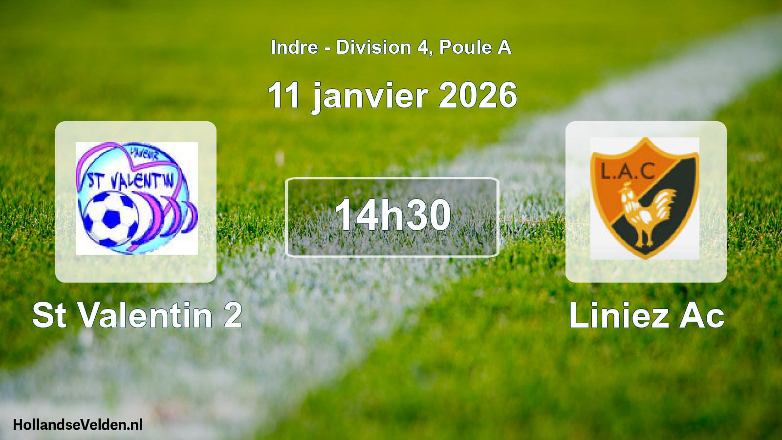 Geplande wedstrijd: St Valentin 2 - Liniez Ac (11 janvier 2026)