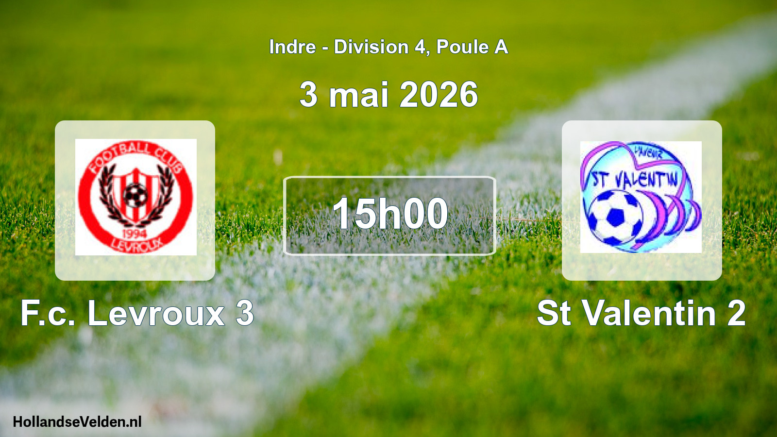 Geplande wedstrijd: F.c. Levroux 3 - St Valentin 2 (3 mei 2026)