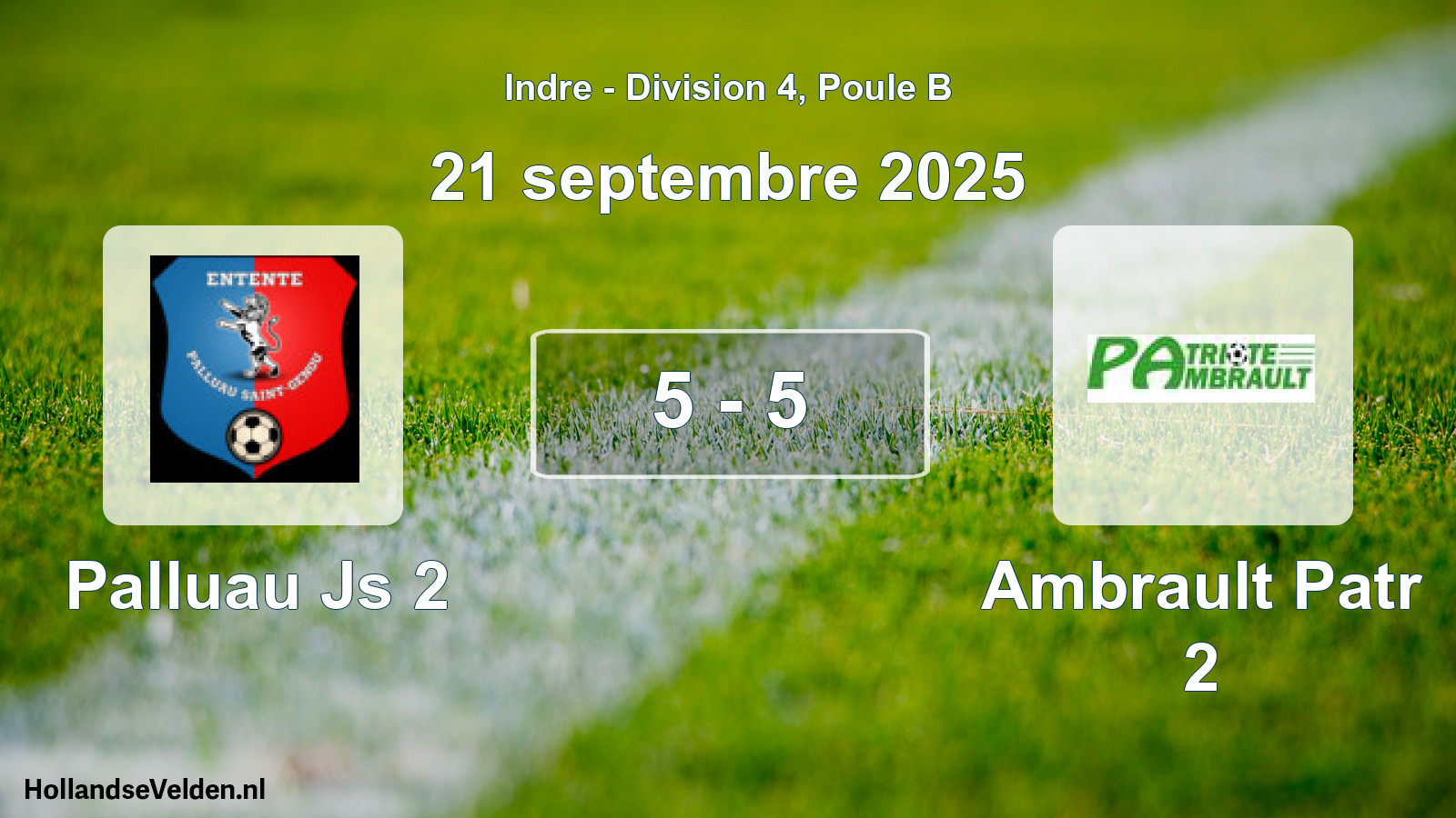 Gespeelde wedstrijd: Palluau Js 2 - Ambrault Patr 2 5 - 5 (21 septembre 2025)