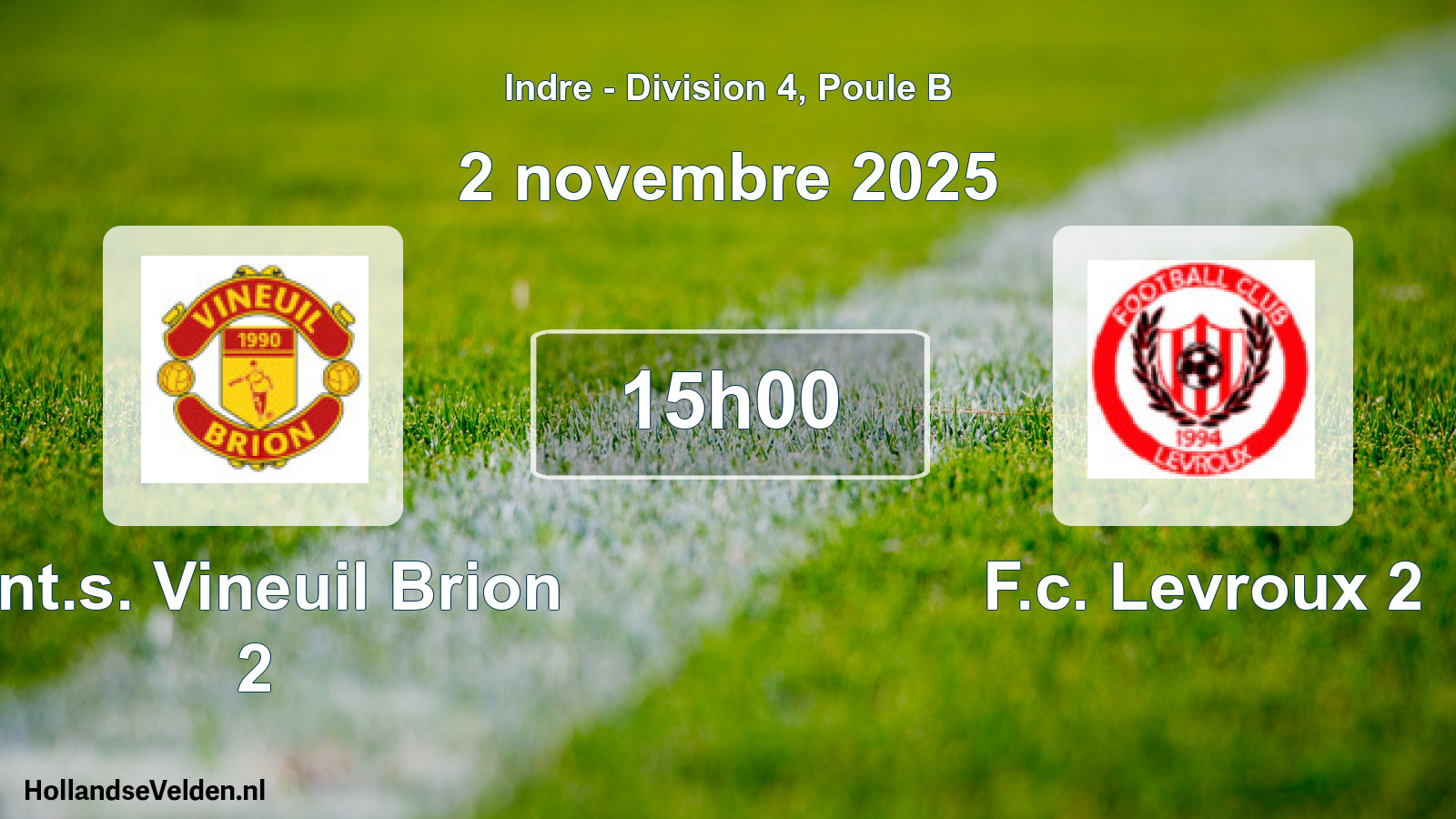 Geplande wedstrijd: Ent.s. Vineuil Brion 2 - F.c. Levroux 2 (2 november 2025)