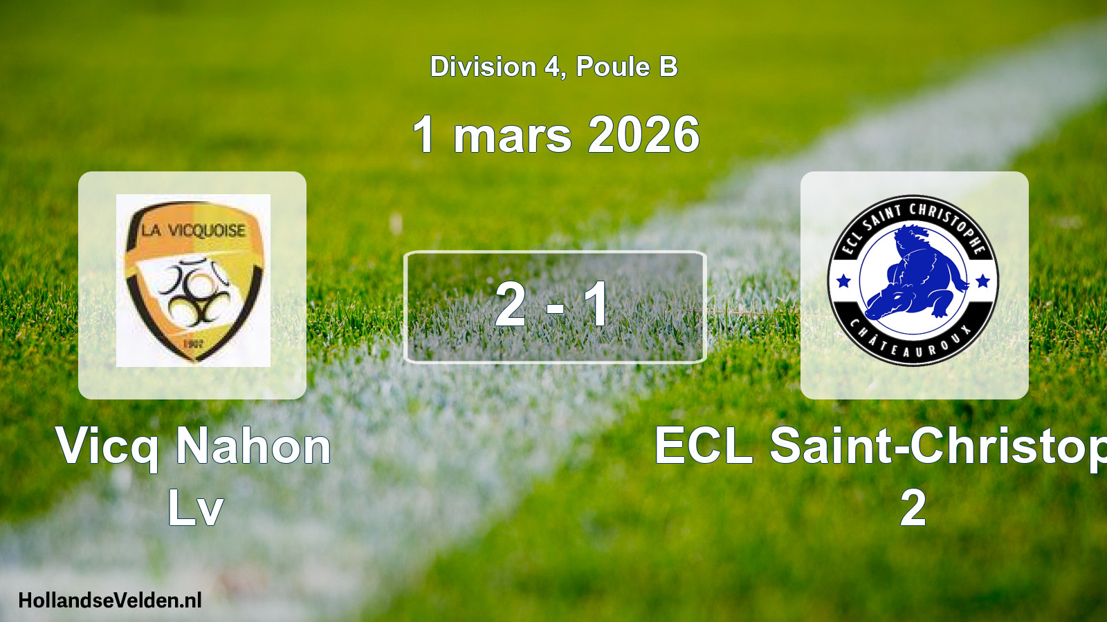 Total number of matches played: Vicq Nahon Lv - ECL Saint-Christophe 2 2 - 1 (1 March 2026)