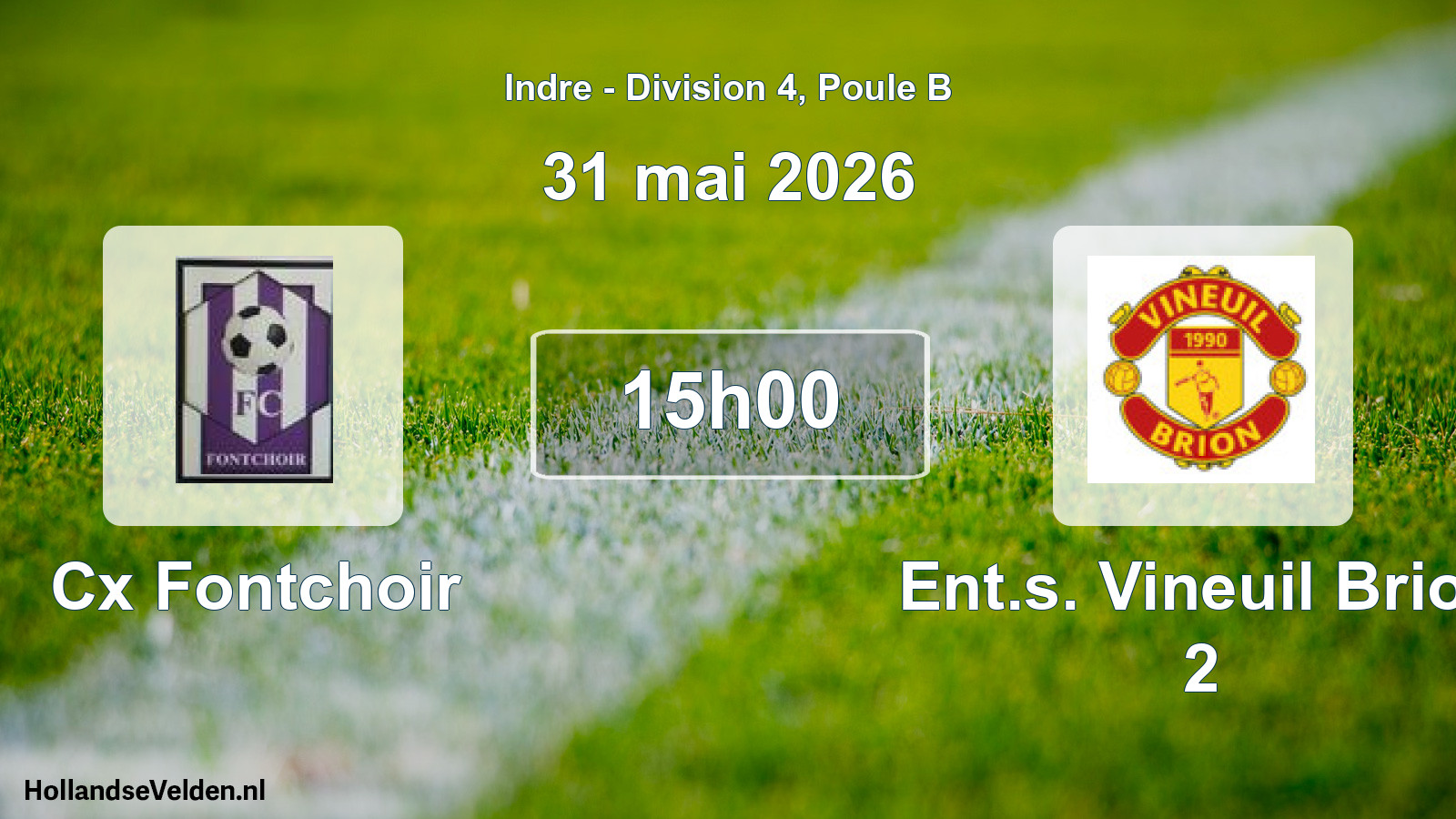 Geplande wedstrijd: Cx Fontchoir - Ent.s. Vineuil Brion 2 (31 mai 2026)