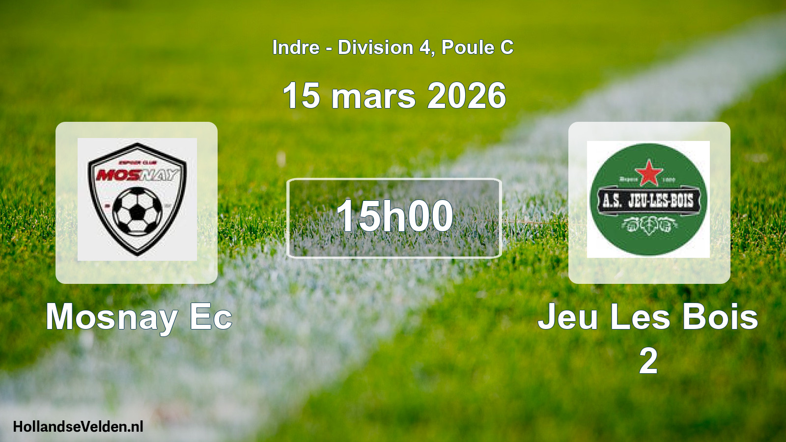 Scheduled Match: Mosnay Ec - Jeu Les Bois 2 (15 March 2026)
