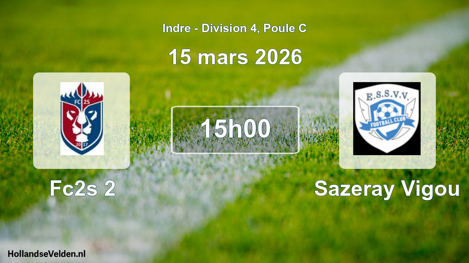 Scheduled Match: Fc2s 2 - Sazeray Vigou (15 March 2026)